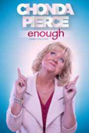 Chonda Pierce: Enough 2017