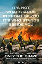 Only the Brave 2017